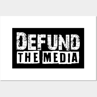 defund the media funny tee Posters and Art